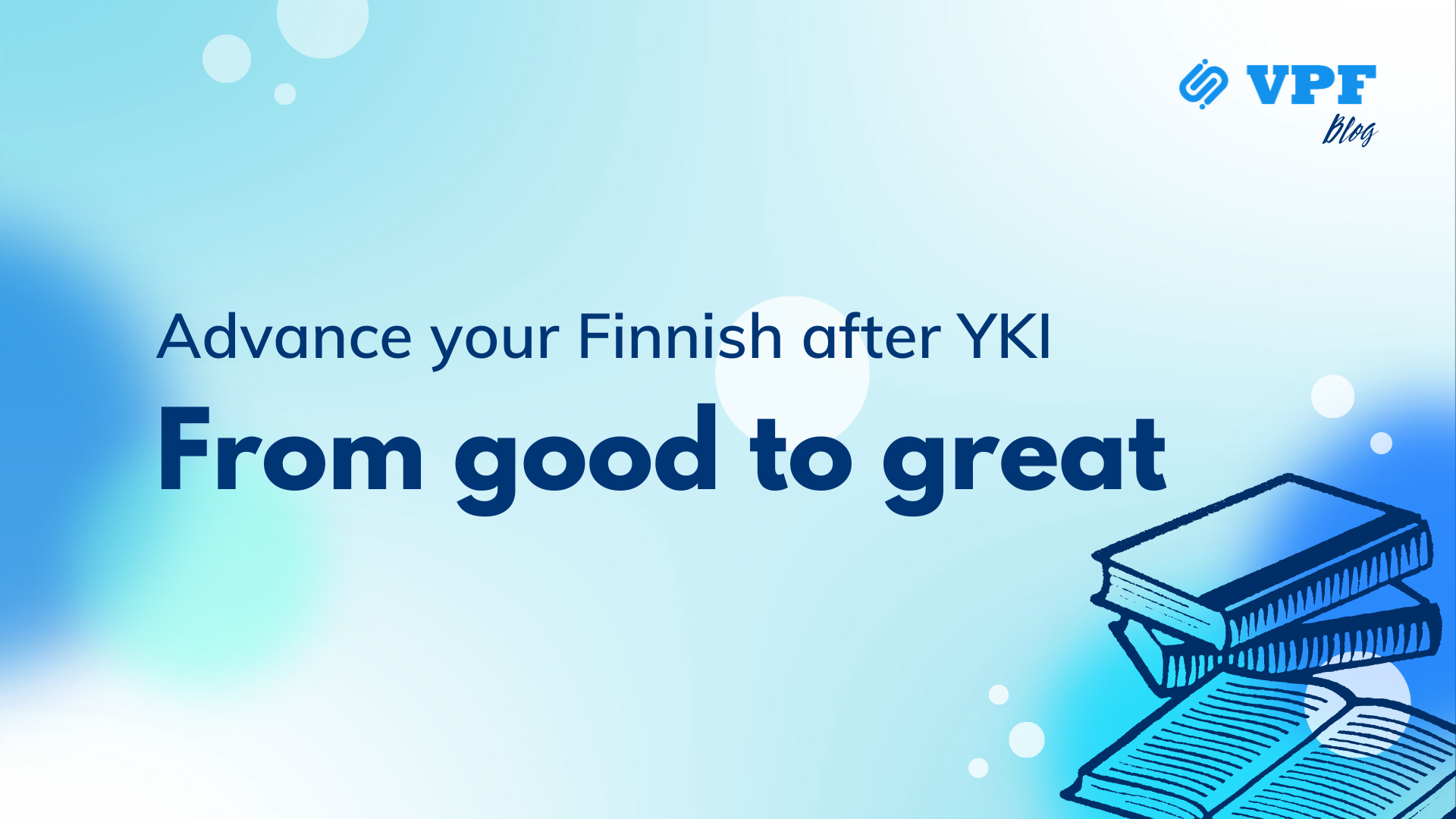 Advance your Finnish skills after the YKI test